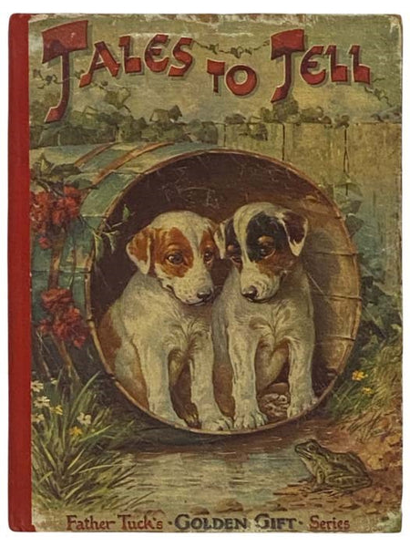 Tales to Tell (Father Tuck's Golden Gift Series)
