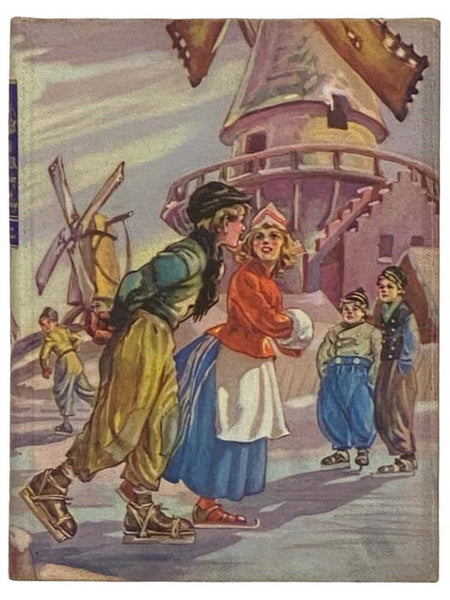 Hans Brinker; or, The Silver Skates: A Story of Life in Holland (Illustrated Junior Library)