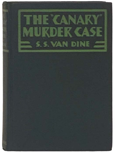 The Canary Murder Case: A Philo Vance Story