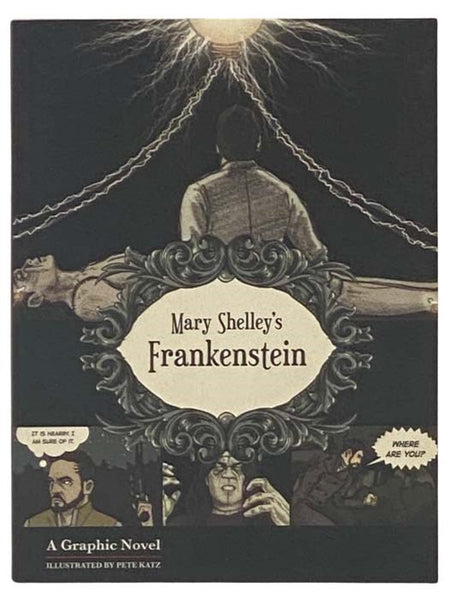 Mary Shelley's Frankenstein: A Graphic Novel