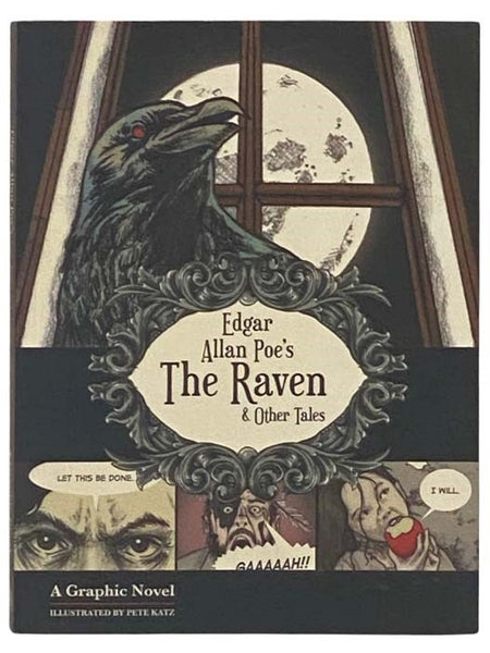 Edgar Allan Poe's The Raven and Other Tales: A Graphic Novel