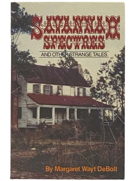 Savannah Specters and Other Strange Tales