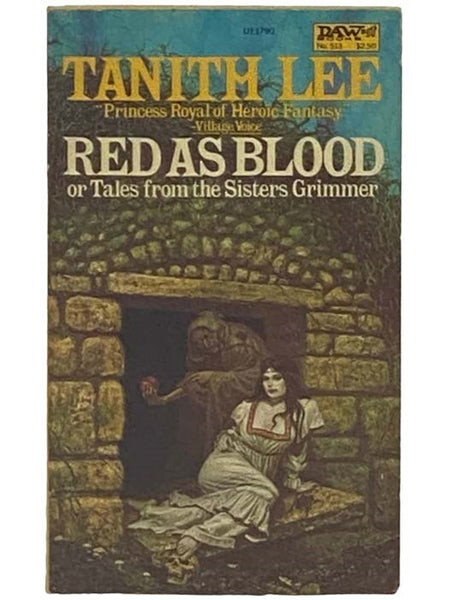 Red as Blood or Tales from the Sisters Grimmer (Daw No. 513)