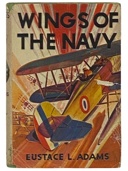 Wings of the Navy (Air Combat Stories for Boys, No. 6)