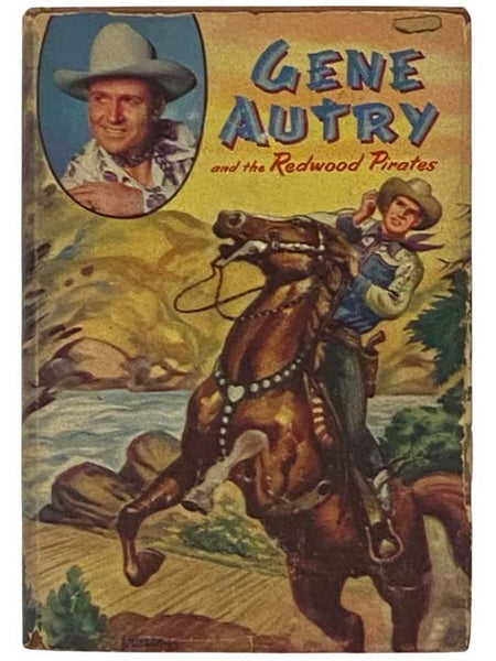 Gene Autry and the Redwood Pirates (Whitman 2326)
