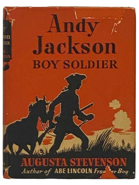 Andy Jackson: Boy Soldier (The Childhood of Famous American Series) [Andrew]