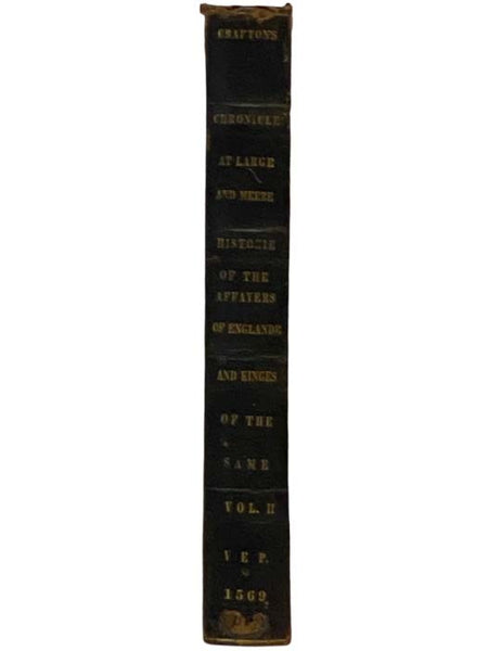 Grafton's Chronicle; or, History of England. to which is added His Table of the Bailiffs, Sheriffs, and Mayors, of the City of London. From the Year 1189, to 1558, Inclusive. in Two Volumes. Vol. II. [2]