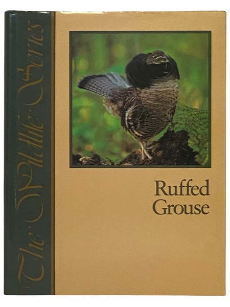 Ruffed Grouse (The Wildlife Series)