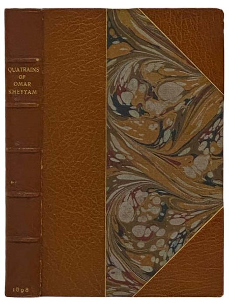 The Quatrains of Omar Kheyyam of Nishapour, Now First Completely Done into English Verse from the Persian, in Accordance with the Original Forms, with a Biographical and Critical Introduction [The Rubaiyat of Omar Khayyam]