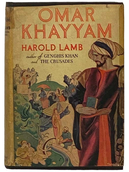 Omar Khayyam: A Life