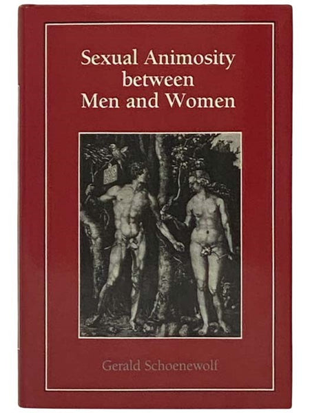 Sexual Animosity Between Men and Women