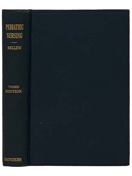 Pediatric Nursing: Including the Nursing Care of the Well Infant and Child