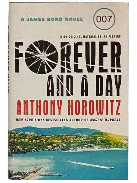 Forever and a Day (A James Bond Novel) [007]