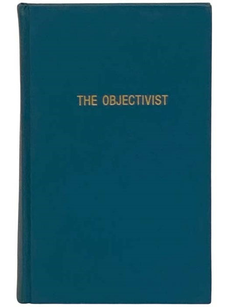 The Objectivist, Volumes 5-10, 1966-1971