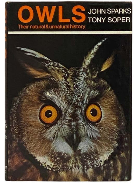Owls: Their Natural and Unnatural History