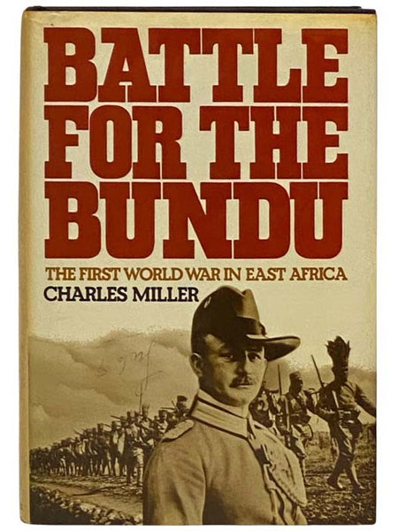 Battle for the Bundu: The First World War in East Africa