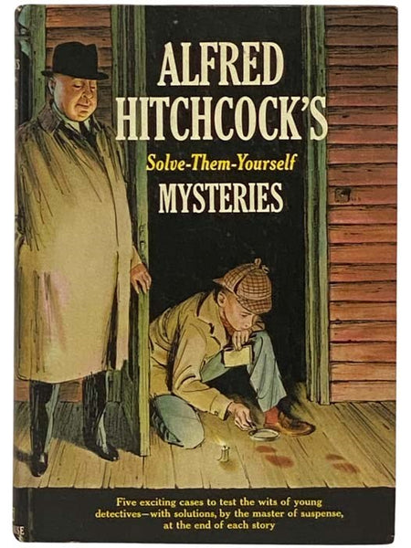 Alfred Hitchcock's Solve-Them-Yourself Mysteries
