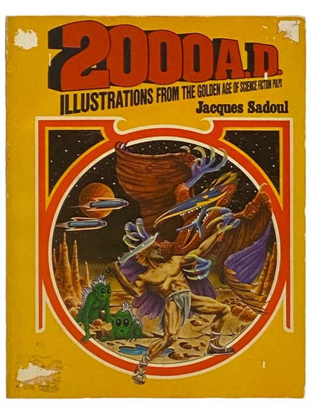 2000 A.D. Illustrations from the Golden Age of Science Fiction Pulps
