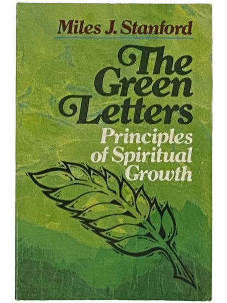 The Green Letters: Principles of Spiritual Growth
