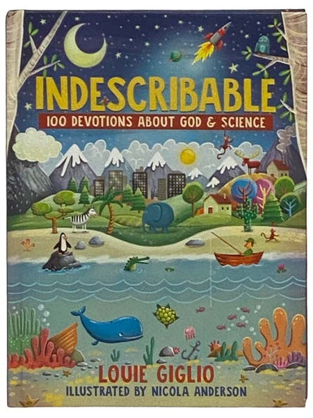 Indescribable: 100 Devotions About God and Science