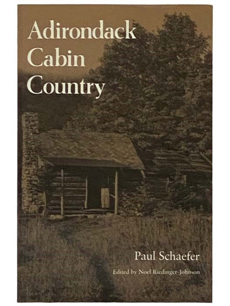 Adirondack Cabin Country (York State Books)