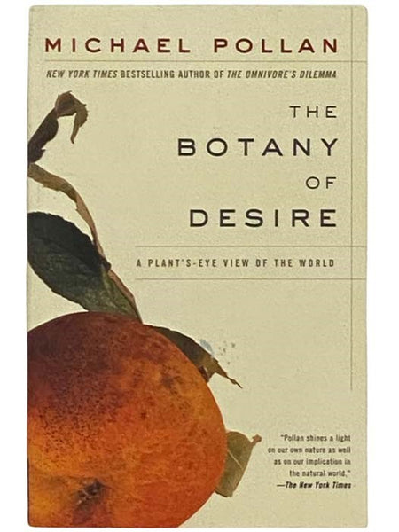 The Botany of Desire: A Plant's-Eye View of the World