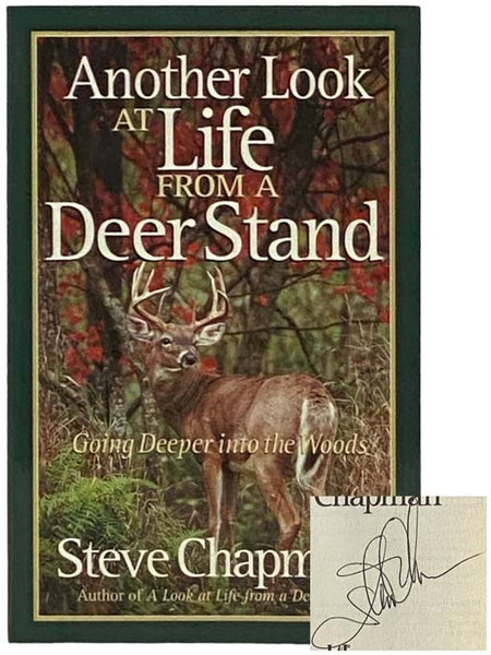 Another Look at Life from a Deer Stand: Going Deeper into the Woods