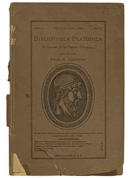 Bibliotheca Platonica: An Exponent of the Platonic Philosophy (Vol. 1., No. 1, July-August, 1889.)