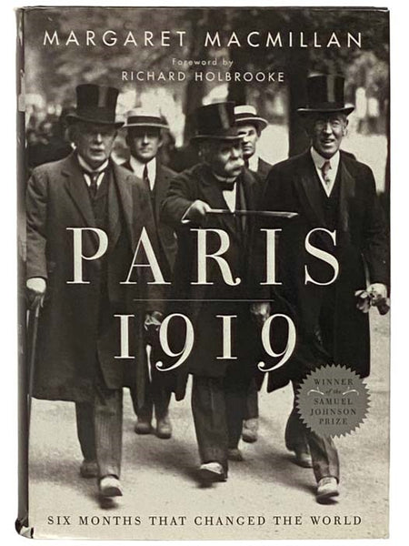 Paris 1919: Six Months That Changed the World