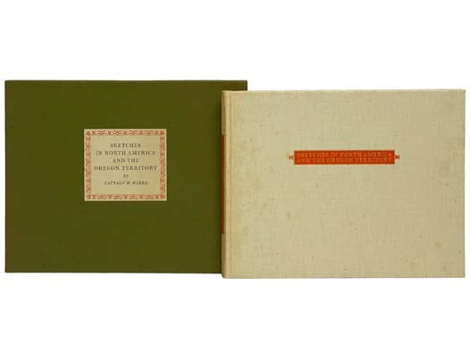 Sketches in North America and the Oregon Territory