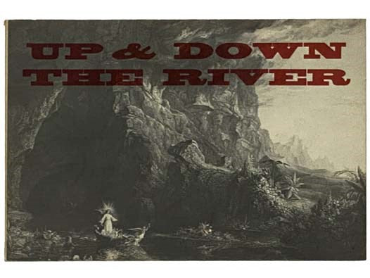 Up and Down the River: Art and Geography of the Genesee River (Number Six in a Series)