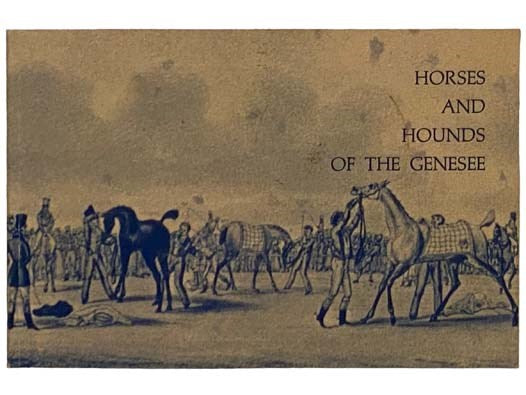 Horses and Hounds of the Genesee