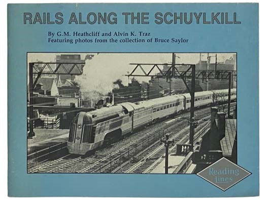 Rails Along the Schuylkill (Reading Lines)