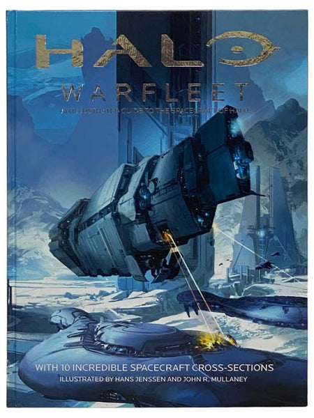 Halo Warfleet: An Illustrated Guide to the Spacecraft of Halo