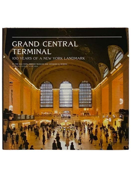 Grand Central Terminal: 100 Years of a New York Landmark