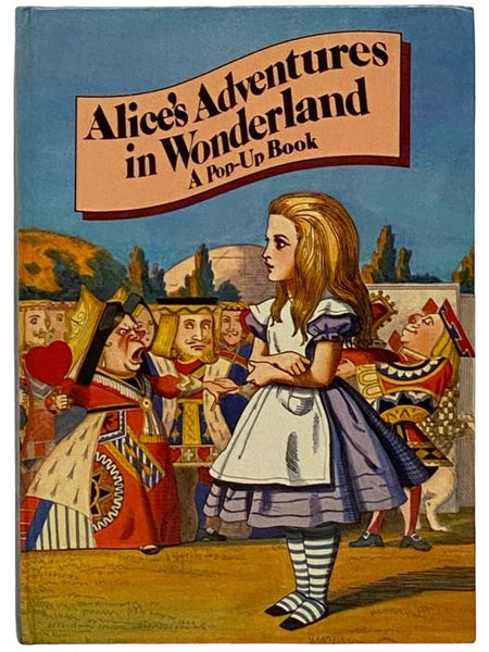 Alice's Adventures in Wonderland: A Pop-Up Book