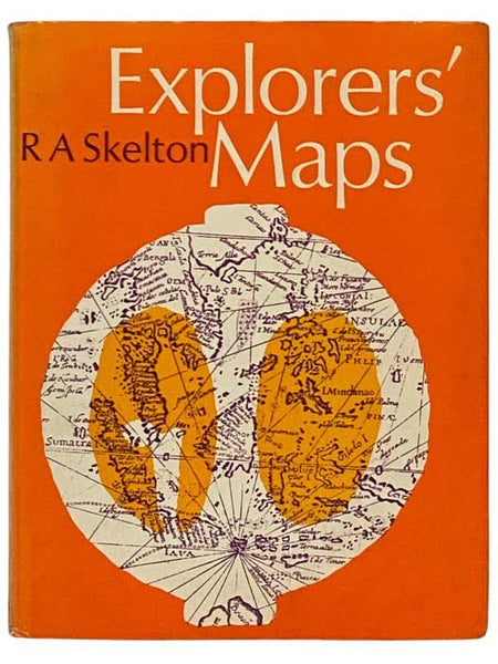 Explorers' Maps: Chapters in the Cartographic Record of Geographical Discovery