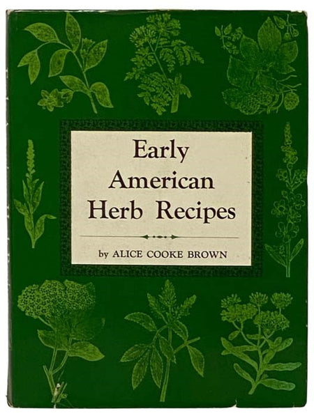 Early American Herb Recipes