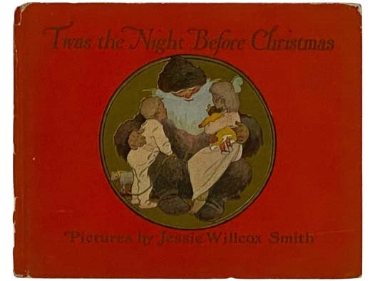 Twas the Night Before Christmas: A Visit from St. Nicholas
