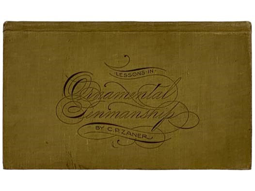 Lessons in Ornamental Penmanship