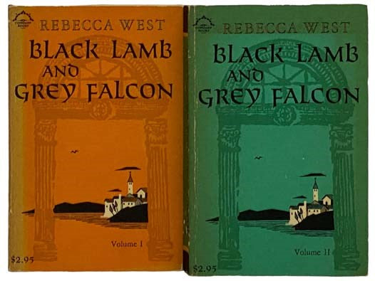 Black Lamb and Grey Falcon: A Journey through Yugoslavia, in Two Volumes (Compass Books C 149 and C 150)