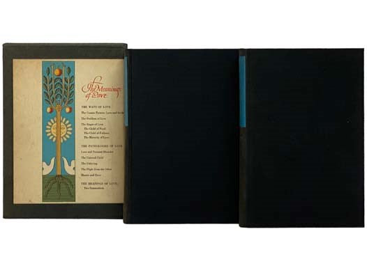 The World of Love, in Two Volumes: Volume I. The Meaning of Love; Volume II: The Experience of Love