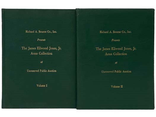 Richard A. Bourne Co., Inc. Presents The James Ellwood Jones, Jr., Arms Collection at Unreserved Public Auction, in Two Volumes