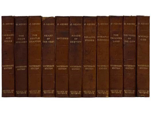 O. Henry Eleven Volume Set: Cabbages and Kings; The Four Million; The Gentle Grafter; Heart of the West; Options; Roads of Destiny; Rolling Stones; Strictly Business; The Trimmed Lamp; The Voice of the City; Whirligigs (Authorized Edition / Watermark Edi…