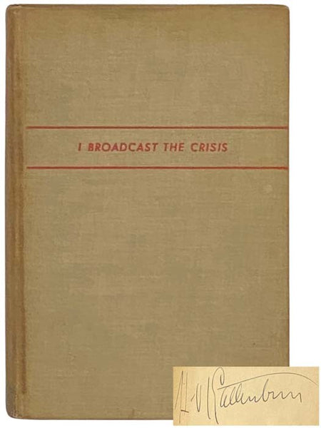 I Broadcast the Crisis