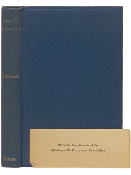 James W. Wadsworth, Jr.: A Biographical Sketch