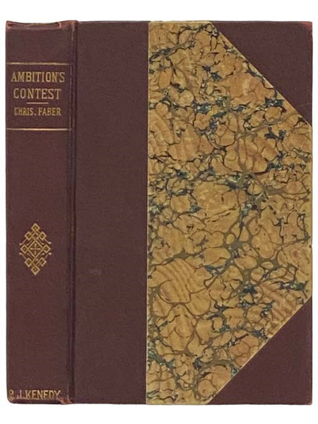Ambition's Contest; or, Faith and Intellect