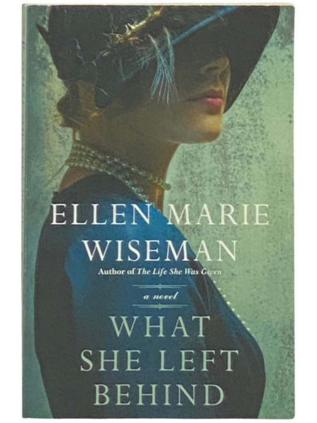 What She Left Behind: A Novel