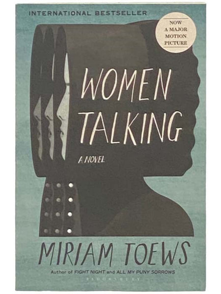 Women Talking: A Novel