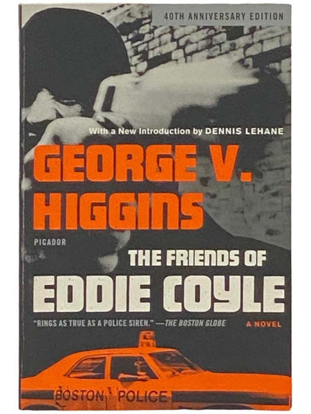 The Friends of Eddie Coyle: A Novel (40th Anniversary Edition)